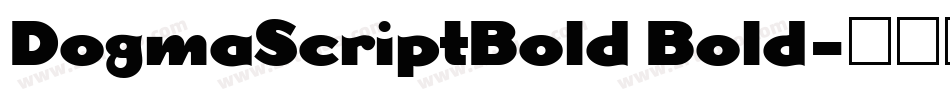 DogmaScriptBold Bold字体转换